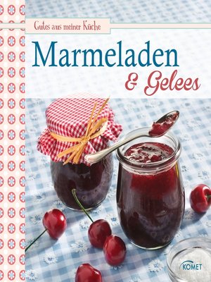 cover image of Marmeladen & Gelees